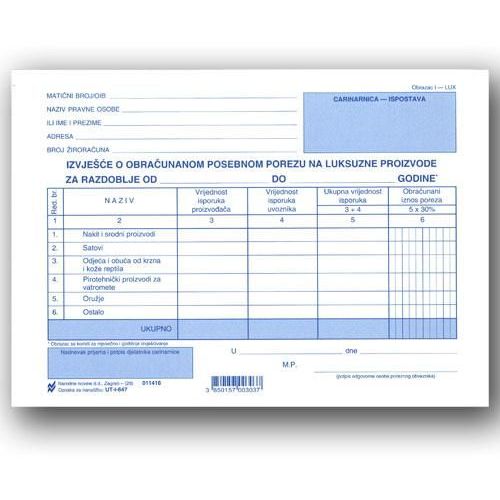 I-647 IZVJEŠĆE O OBRAČUNANOM POSEBNOM POREZU NA LUKSUZNE PROIZVODE (Obrazac I - LUX); Komplet 2 lista, 21 x 14,8 cm slika 2