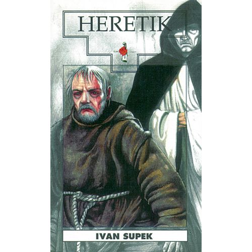  HERETIK- biblioteka HRVATSKI POVIJESNI  ROMAN - Ivan Supek slika 1