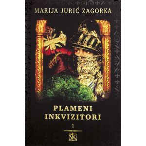  PLAMENI INKVIZITORI  - Marija Jurić Zagorka