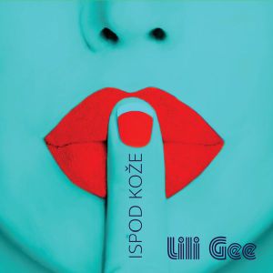 Lili Gee - Ispod kože