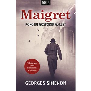 Pokojni gospodin Gallet (serijal o inspektoru Maigretu), Georges Simenon