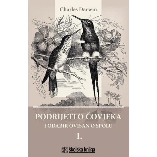  PODRIJETLO ČOVJEKA I ODABIR OVISAN O SPOLU - Charles Darwin slika 1