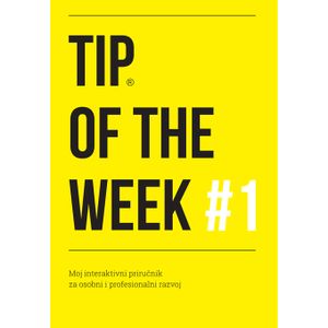 Tip of the week #1 - Moj interaktivni priručnik za osobni i profesionalni razvoj