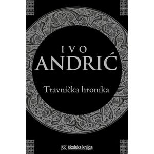  TRAVNIČKA KRONIKA - Ivo Andrić