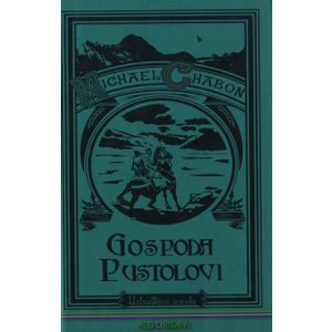 Gospoda Pustolovi, Michael Chabon