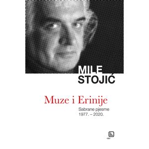 Muze i Erinije – Sabrane pjesme, Stojić, Mile TVRDI UVEZ