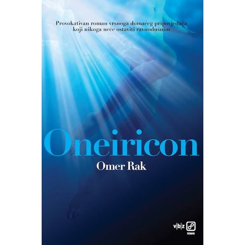 Oneiricon, Rak, Omer TVRDI UVEZ slika 1