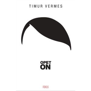 Opet on, Timur Vermes