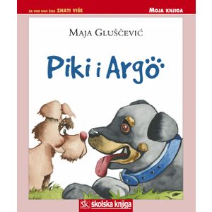  PIKI I ARGO - biblioteka  MOJA KNJIGA - Maja Glušćević