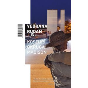 Kosturi okruga Madison - Rudan, Vedrana