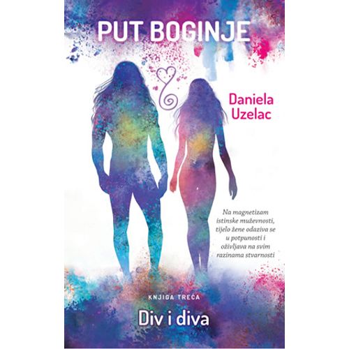 Put boginje 3 Div i diva , Daniela Uzelac  slika 1