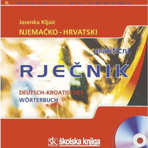  NJEMAČKO HRVATSKI PRAKTIČNI RJEČNIK- RJEČNIK NA CD-ROMU-u - Jasenka Kljajić slika 1