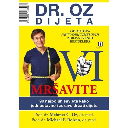 VI Mršavite - Oz, Mehmet C. Roizen, Michael F. slika 1