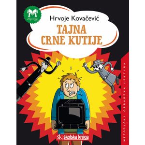  TAJNA CRNE KUTIJE -
biblioteka MOJA KNJIGA - Hrvoje Kovačević