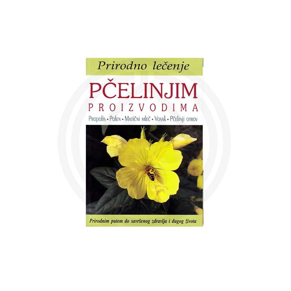Knjiga “Prirodno lečenje pčelinjim proizvodima” – Ognjen Milojević slika 1