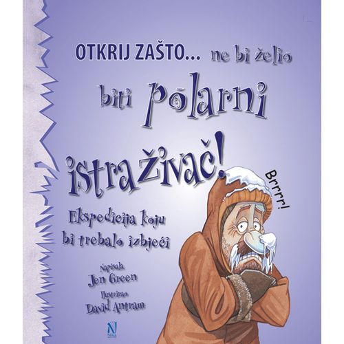 Ne bi želio biti polarni istraživač  slika 1