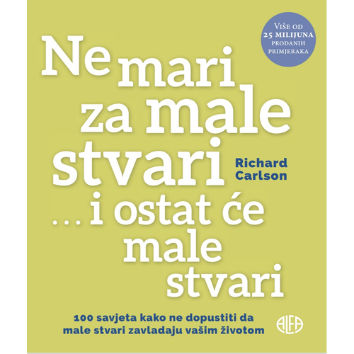 NE MARI ZA MALE STVARI... I OSTAT ĆE MALE STVARI, Richard Carlson slika 1