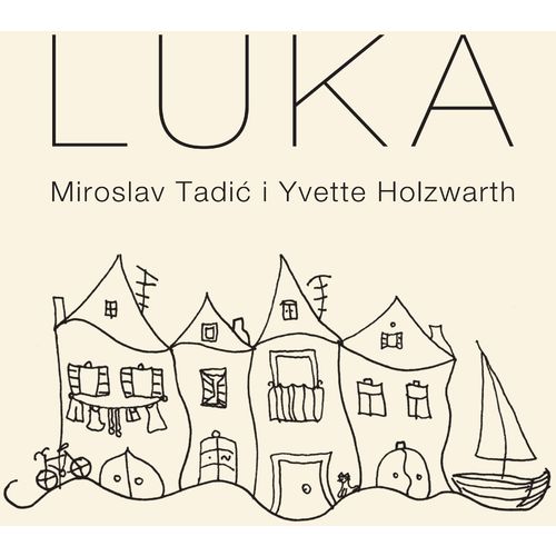 Miroslav Tadić & Yvette Holzwarth – Luka slika 1