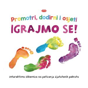 Lusio Promotri, dodirni i osjeti - Igrajmo se!