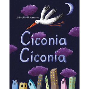 Ciconia Ciconia - bijela roda, Andrea Petrlik Huseinović