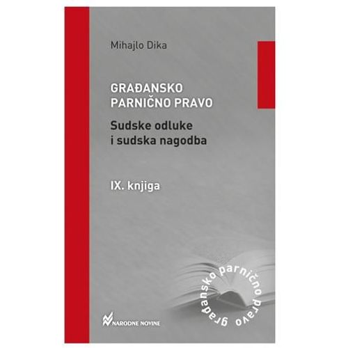 Građansko parnično pravo, Sudske odluke i sudska nagodba, IX. knjiga slika 2