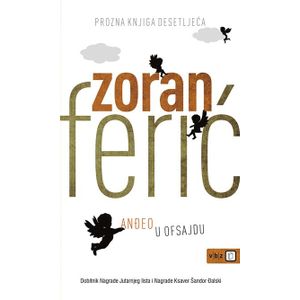 Anđeo u ofsajdu - Ferić, Zoran