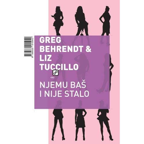 Njemu baš i nije stalo - Behrendt, Greg Tuccillo, Liz slika 1