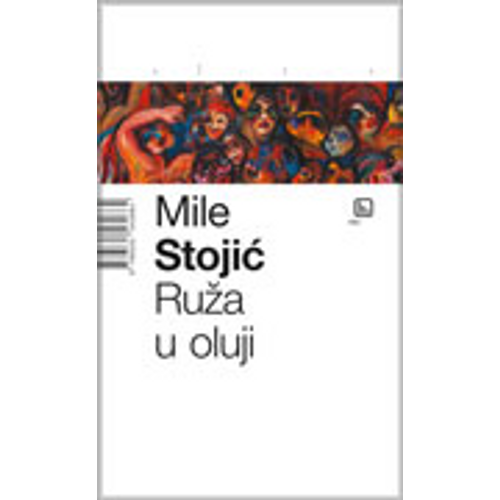 Ruža u oluji - Stojić, Mile slika 1