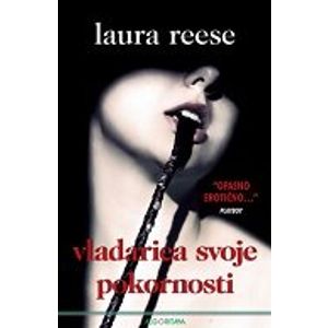 Vladarica svoje pokornosti, Laura Resse