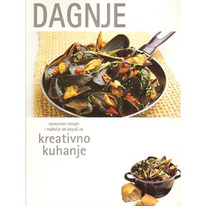 Dagnje – kreativno kuhanje, Vesna Valenčić