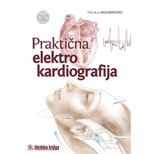  PRAKTIČNA ELEKTROKARDIOGRAFIJA - Mijo Bergovec slika 1