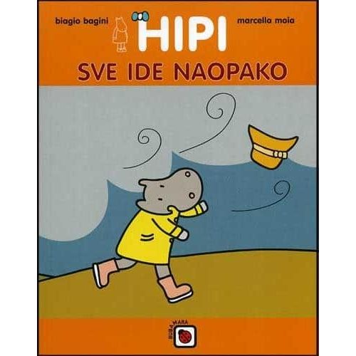 Hipi sve ide naopako - Bagini, Biagio; Moia, Marcella slika 1