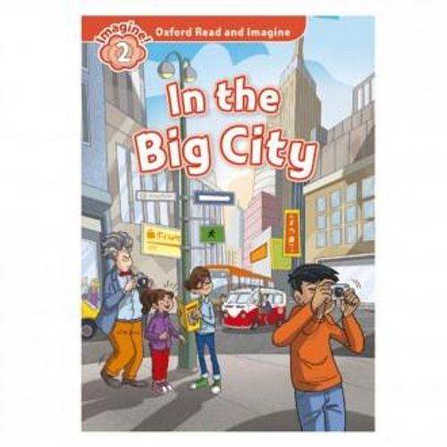 Oxford Read And Imagine 2: In The Big City slika 1