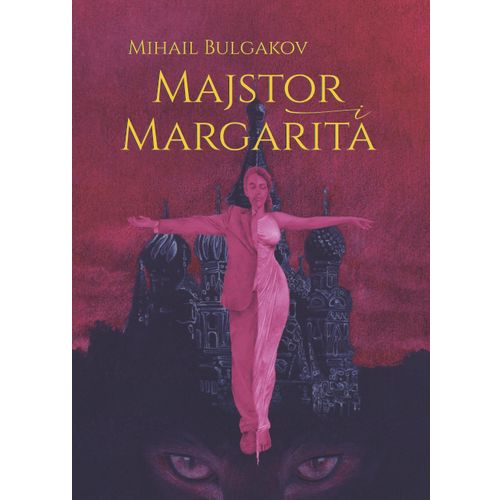 MAJSTOR I MARGARITA, Mikhail Bulgakov slika 1