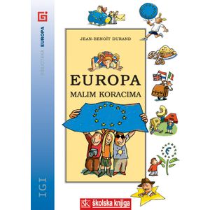  EUROPA U MALIM KORACIMA - BIBLIOTEKA EUROPA - Jean-Benoit Durand