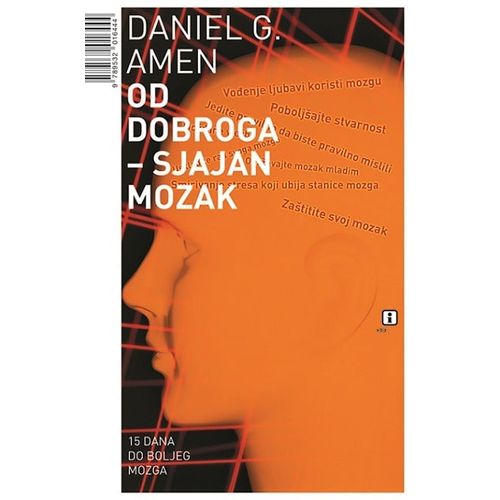 Od dobroga - sjajan mozak - Amen, Daniel G. slika 1