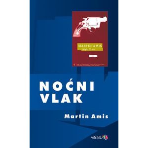 Noćni vlak - Amis, Martin