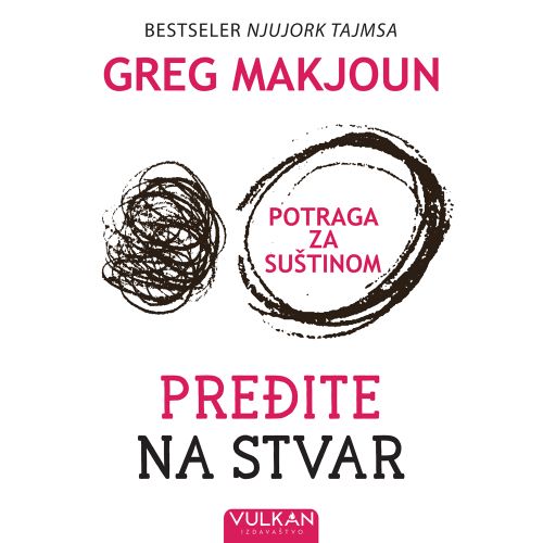 Pređite na stvar: Potraga za suštinom slika 1