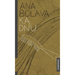 Ana Bolava "Ka dnu"