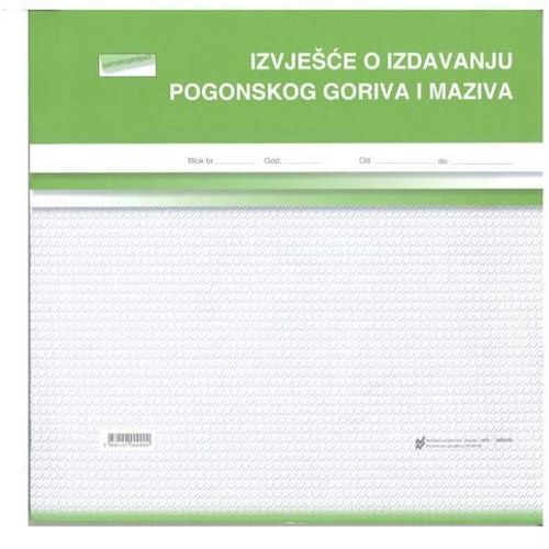 VI-15 IZVJEŠĆE O IZDAVANJU POGONSKOG GORIVA I MAZIVA; Blok 2 x 50 listova, 27 x 27 cm slika 2