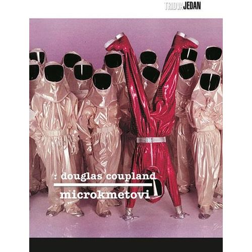 Microkmetovi - Coupland, Douglas slika 1