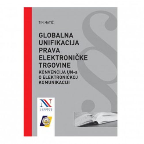 Globalna unifikacija prava elektroničke trgovine ? Konvencija UN-a o elektroničkoj komunikaciji slika 1