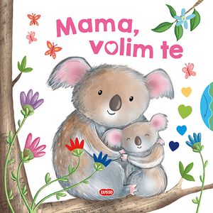 Mama, volim te