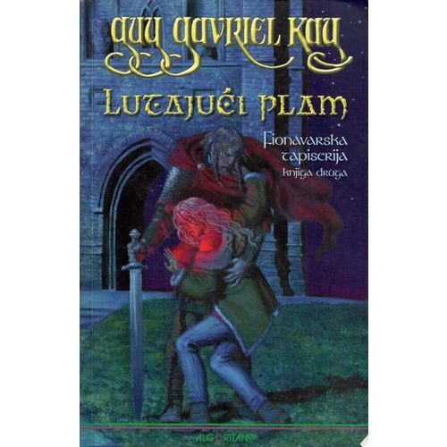 Lutajući plam : Fionavarska tapiserija - knjiga druga, GUY GAVRIEL KAY slika 1