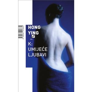 K: Umijeće ljubavi - Ying, Hong