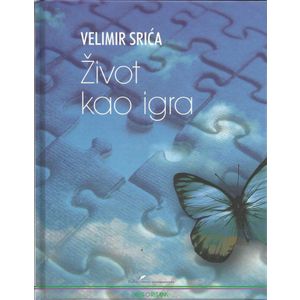 Život kao igra, Velimir Srića