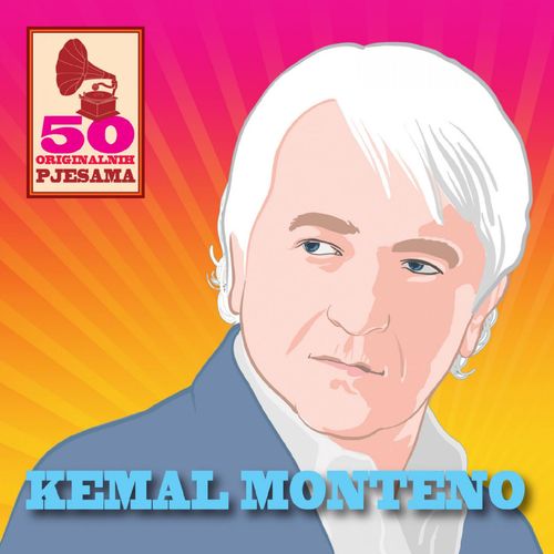 Kemal Monteno - 50 Originalnih Pjesama slika 1