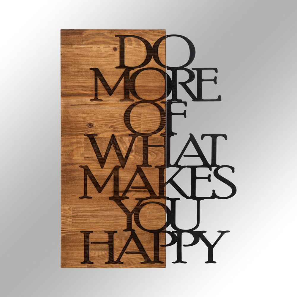Dekorativni Drveni Zidni Ukras 'Do More Of What Makes You Happy' od Crnog Oraha slika 5