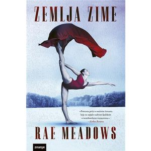 ZEMLJA ZIME, novel (zn)* Rae Meadows