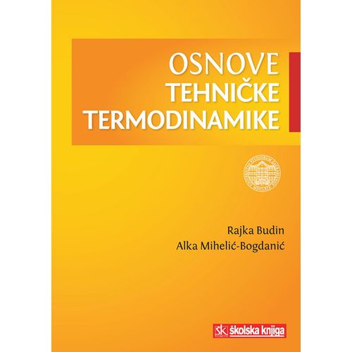  OSNOVE TEHNIČKE TERMODINAMIKE - Rajka Budin, Alka Mihelić-Bogdanić slika 1